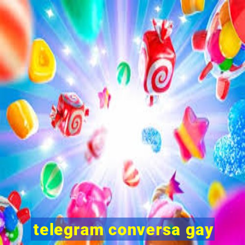 telegram conversa gay